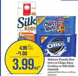 Mariano's Nabisco Family Size Oreo or Chips Ahoy Cookies or Silk Kids Oatmilk offer