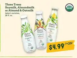 Sprouts Farmers Market Three Trees Soymilk, Almondmilk or Almond & Oatmilk offer