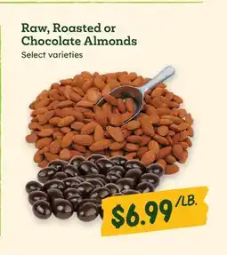 Sprouts Farmers Market Raw, Roasted or Chocolate Almonds offer