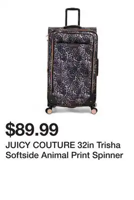 Marshalls JUICY COUTURE 32in Trisha Softside Animal Print Spinner offer