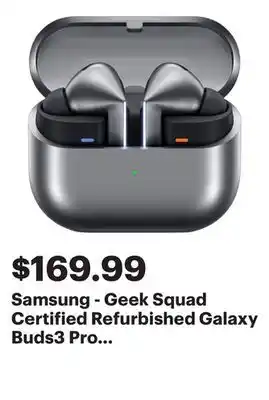 Best Buy Samsung - Geek Squad Certified Refurbished Galaxy Buds3 Pro Wireless Earbud Headphones - Silver offer