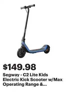 Best Buy Segway - C2 Lite Kids Electric Kick Scooter w/Max Operating Range & 9.9 mph Max Speed - Blue offer