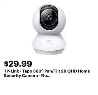 Best Buy TP-Link - Tapo 360º Pan/Tilt 2K QHD Home Security Camera - No Monthly Fees - White offer