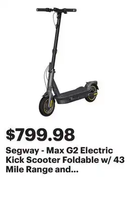 Best Buy Segway - Max G2 Electric Kick Scooter Foldable w/ 43 Mile Range and 22 MPH Max Speed - Black offer