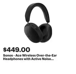 Best Buy Sonos - Ace Wireless Over-the-Ear Headphones with Active Noise Cancellation (Each) - Black offer