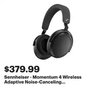 Best Buy Sennheiser - Momentum 4 Wireless Adaptive Noise-Canceling Over-The-Ear Headphones - Black offer