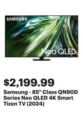 Best Buy Samsung - 85 Class QN90D Series Neo QLED 4K Smart Tizen TV (2024) offer