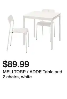 Ikea MELLTORP / ADDE Table and 2 chairs, white offer