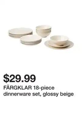 Ikea FÄRGKLAR 18-piece dinnerware set, glossy beige offer