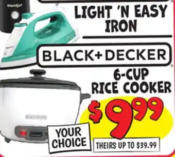 Ollie's BLACK+DECKER LIGHT'N EASY IRON OR 6-CUP RICE COOKER offer