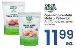 Albertsons Open Nature Mahi Mahi or Yellowtail Ahi Tuna offer