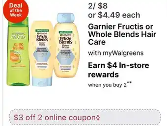 Walgreens Garnier Fructis or Whole Blends Hair Care offer