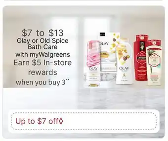 Walgreens Olay or Old Spice Bath Care offer