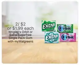 Walgreens Wrigley's Orbit or Extra Sugarfree Single Pack Gum offer