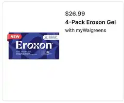 Walgreens 4-Pack Eroxon Gel offer