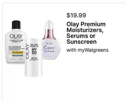 Walgreens Olay Premium Moisturizers, Serums or Sunscreen offer