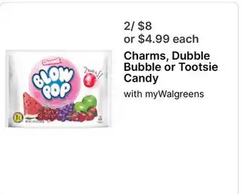 Walgreens Charms, Dubble Bubble or Tootsie Candy offer