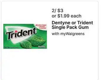 Walgreens Dentyne or Trident Single Pack Gum offer