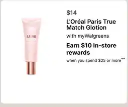 Walgreens L' Oréal Paris True Match Glotion offer