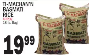 Bravo Supermarkets TI-MACHAN'N BASMATI BASMATI RICE offer