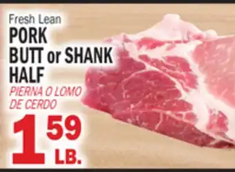 Bravo Supermarkets PORK BUTT or SHANK HALF offer