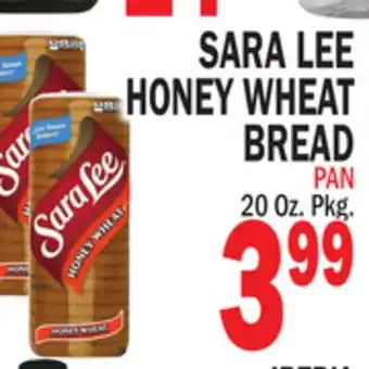 Bravo Supermarkets SARA LEE HONEY WHEAT BREAD offer