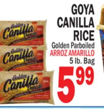 Bravo Supermarkets GOYA CANILLA RICE offer