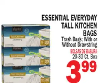 Bravo Supermarkets ESSENTIAL EVERYDAY TALL KITCHEN BAGS offer