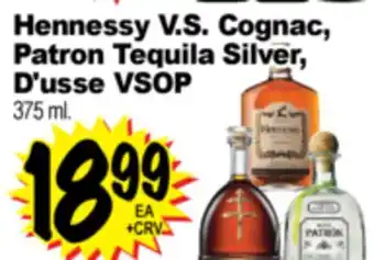 Superior Grocers Hennessy V.S. Cognac, Patron Tequila Silver, D'usse VSOP offer