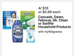 Walgreens Cascade, Dawn, Febreze, Mr. Clean or Swiffer Household Products with myWalgreens offer