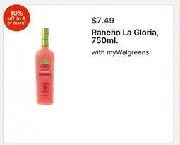 Walgreens Rancho La Gloria, 750ml offer