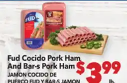 Vallarta Supermarkets Fud Pork Ham And Bar-s Pork Ham / JAMON COCIDO DE PUERCO Y BAR-S offer