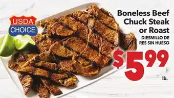 Vallarta Supermarkets Boneless Beef Chuck Steak or Roast / DIESMILLO DE RES SIN HUESO offer