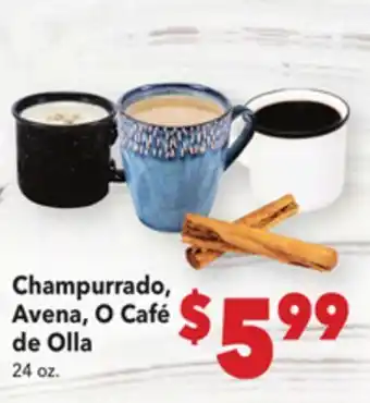 Vallarta Supermarkets Champurrado, Avena, O Café de Olla offer