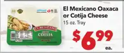 Vallarta Supermarkets El Mexicano Oaxaca or Cotija Cheese offer