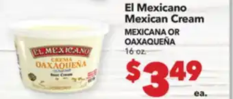 Vallarta Supermarkets El Mexicano Mexican Cream / MEXICANA OR OAXAQUEÑA offer