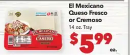 Vallarta Supermarkets El Mexicano Queso Fresco or Cremoso offer