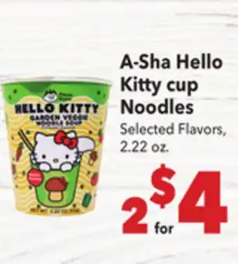 Vallarta Supermarkets A-Sha Hello Kitty cup Noodles offer