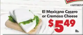 Vallarta Supermarkets El Mexicano Casero or Cremoso Cheese offer