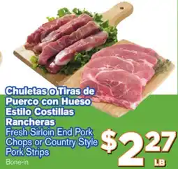 El Super Fresh Fresh Sirloin End Pork Chops or Country Style Pork Strips offer