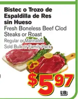 El Super Fresh Fresh Boneless Beef Clod Steaks or Roast offer