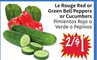 Foodmaxx Le Rouge Red or Green Bell Peppers or Cucumbers offer