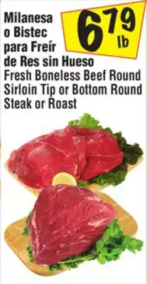 El Super Fresh Boneless Beef Round Sirloin Tip or Bottom Round Steak or Roast offer