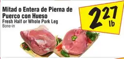 El Super Fresh Half or Whole Pork Leg offer