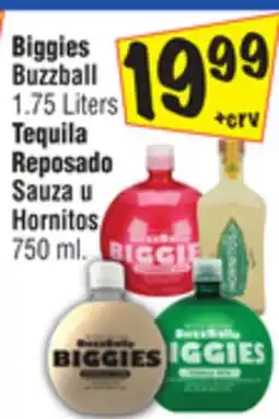 El Super Biggies Buzzball 1.75 Liters Tequila Reposado Sauza u Hornitos 750 ml offer