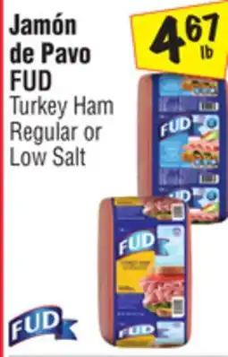 El Super FUD Turkey Ham Regular or Low Salt offer