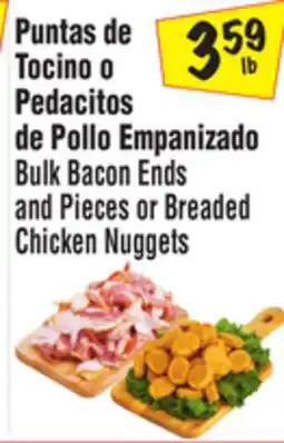 El Super Bulk Bacon Ends and Pieces or BreadedChicken Nuggets offer