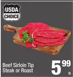 Super King Markets Beef Sirloin Tip Steak or Roast offer