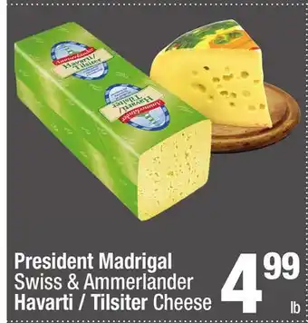 Super King Markets President Madrigal Swiss & Ammerlander Havarti/Tilsiter Cheese offer