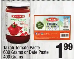 Super King Markets Tazah Tomato Paste 680 Grams or Date Paste 400 Grams offer